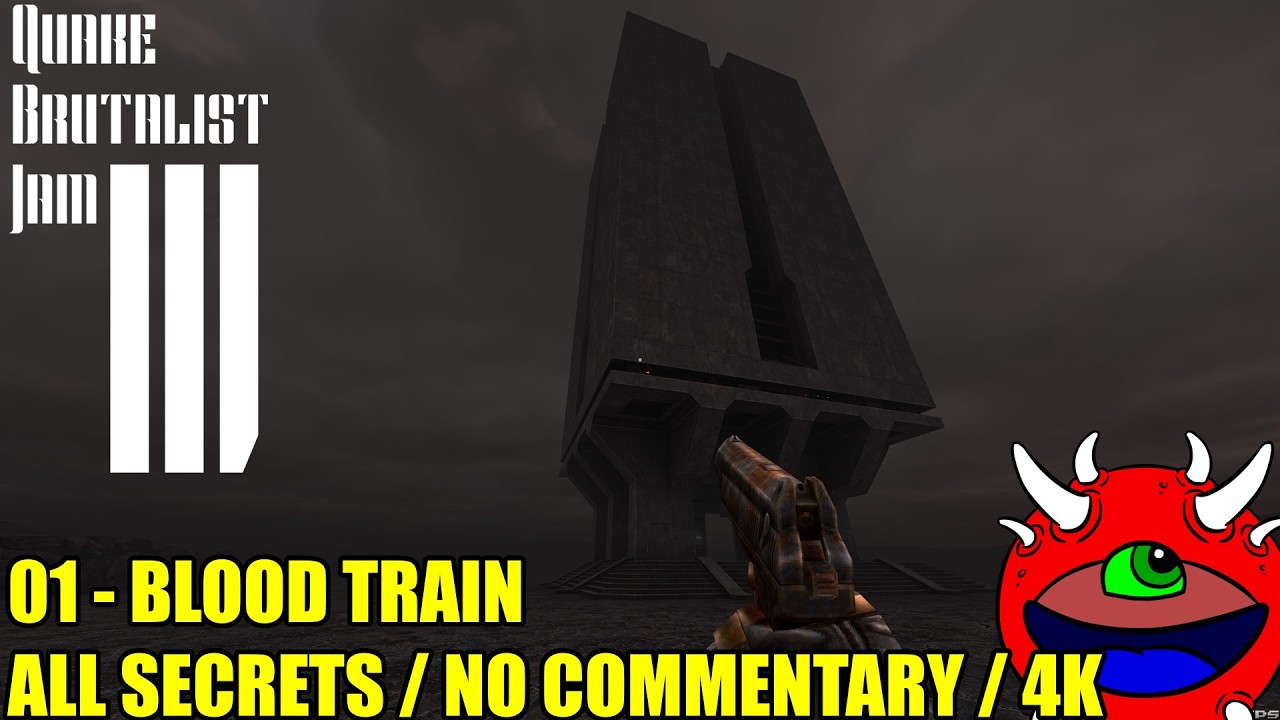 Quake Brutalist Jam 3 - 01 Blood Train - No Commentary 100% Secrets