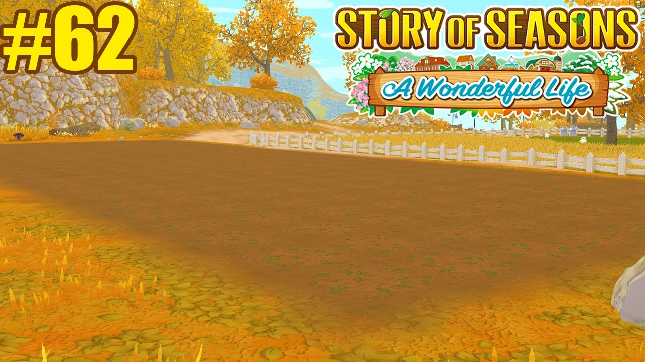 New Field! | EP #62 | Story of Seasons: AWL Let's Play - YouTube