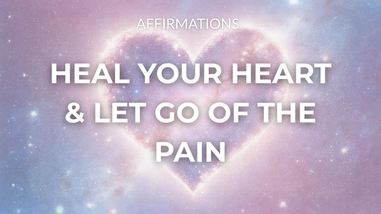 Heal from Breakup & Rebuild Self-Worth | Daily Affirmations