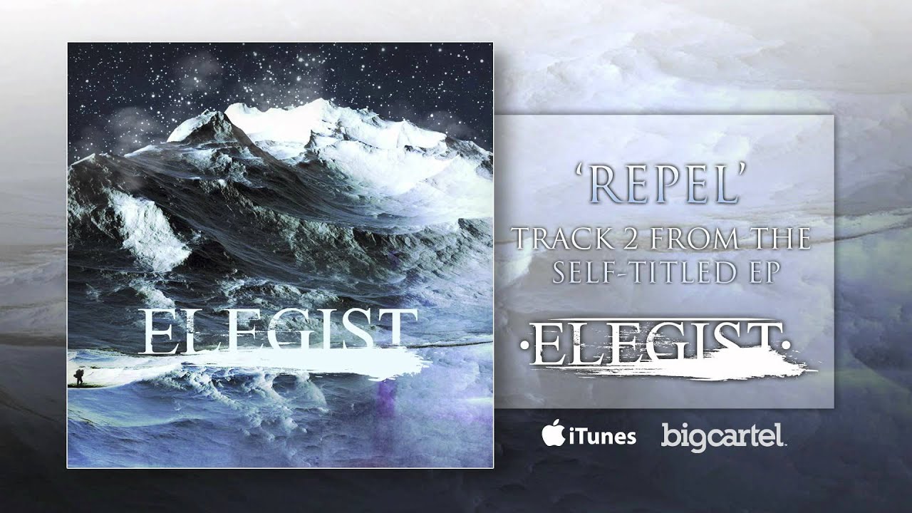 Elegist - 'Repel'