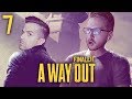 SHOCKING FINALE!! | A Way Out - Gameplay Walkthrough Part 7/Ending (w/ Pulse)