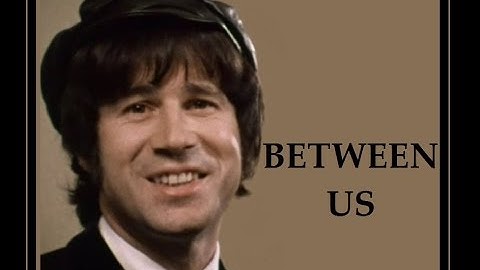 "Between Us" 💖 THE RUTLES 💖 Neil Innes ~ Eric Idle ~ Ricky Fataar ~ John Halsey