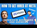 How to Get Hired at META - META Interview Questions and Answers