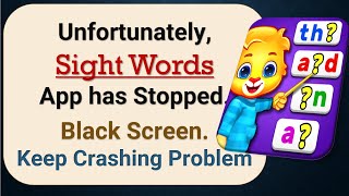 How To Fix Unfortunately, Sight Words App has stopped | Keeps Crashing Problem in Android screenshot 1