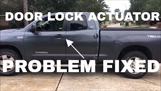 WATCH THIS VIDEO FIRST BEFORE CHANGING YOUR DOOR LOCK ACTUATOR ON YOUR TOYOTA TUNDRA