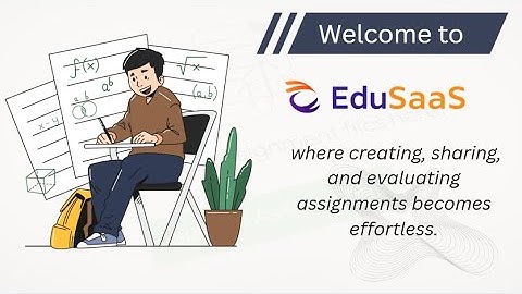 EduSaaS makes the entire assignment cycle — creation to evaluation — fast, organized, and effortless