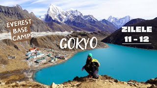 Blocaţi în GOKYO, din cauza zăpezii | Everest Base Camp, ZILELE 11-12 | HIMALAYA | NEPAL