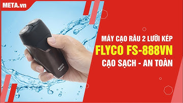 Trên tay máy cạo râu Flyco FS-888VN giá rẻ, lưỡi kép, dùng được dưới nước, cạo râu phê cho anh em