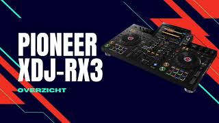 Pioneer DJ XDJ-RX3 | Overzicht/Overview