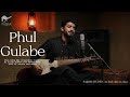 Phul Gulabe BALOCHI SONG PAJJAR STUDIO 