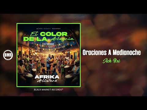 Ach Rri - Oraciones a Medianoche | Audio Oficial