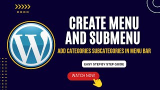 How to Create Menu and Submenu in WordPress | add Categories Subcategories in Main Menu Bar & Footer