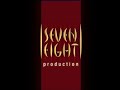 Seven Eight Production Ident 2004 2013 Seven Eight Production Ident 2004 2013