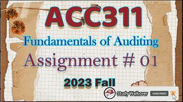 ACC311Assignment 01 2023 FALL Solution|ACC311|ACC311 assignment|ACC311 assignment FALL 2023