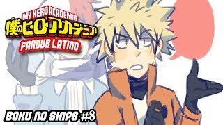 Boku no hero Academia | Stripers| Español Latino【Fandub】BOKU NO SHIPS #8