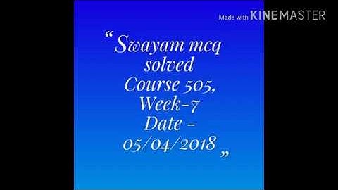 Swayam 505 mcq solved week 7