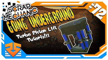 Scrap Mechanic - UNDERGROUND PISTON LIFT!!