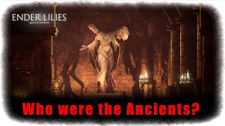 ENDER LILIES Explained: Who Were The Ancients?