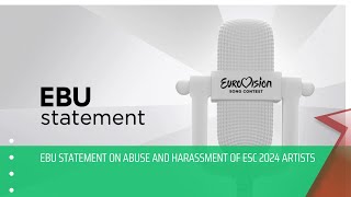 EBU Statement on abuse and harassment of ESC 2024 Artists