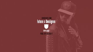 Future x Desiigner Type Beat - \