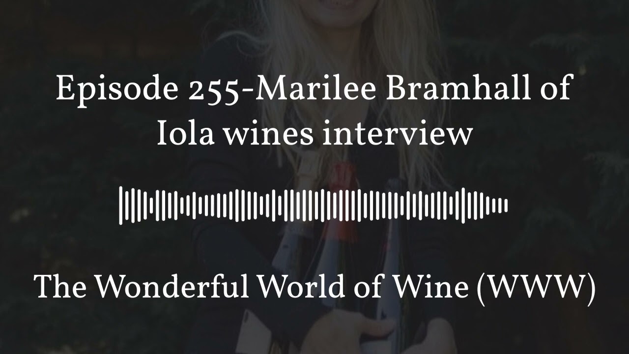 January 20 - Episode 255-Marilee Bramhall of Iola wines interview - Full - Center Quote 16:9