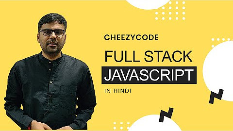 Learn JavaScript From Scratch - Full Stack JavaScript - YouTube