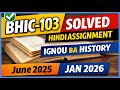 BHIC 103 Hindi Solved Assignment | IGNOU BA History | June 2025 &amp; January 2026