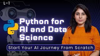 L-1 Python for AI and Data Science | Start Your AI Journey From Scratch Profile