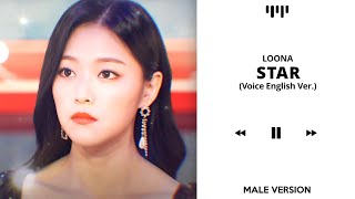 MALE VERSION | LOONA - Star (Voice English Ver.)