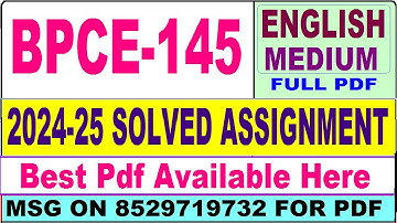 BPCE 145 solved assignment 2024-25 || bpce 145 solved assignment 2025 in English || ignou bpce145
