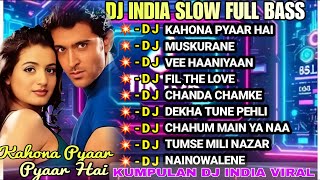 DJ INDIA SLOW FULL BASS TERBARU 2026 🎵 DJ KAHONA PYAAR HAI 🎵 DJ MUSKURANE 🎵 DJ VIRAL TIK TOK