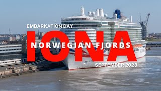 P&O IONA 🇳🇴- Embarkation Day from Southampton to the Norwegian Fjords cruise ship - September 23.