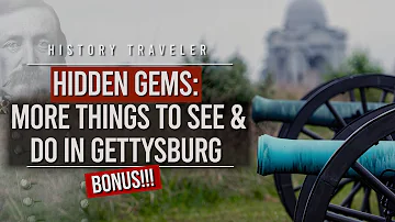 Hidden Gems: MORE Things to See With 3 Days in Gettysburg!!! | History Traveler Episode 285 BONUS!