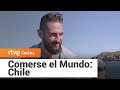 Comerse el Mundo: Chile | RTVE Cocina