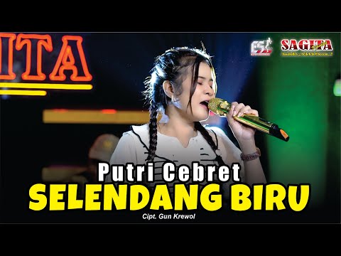 Putri Cebret - Selendang Biru | Sagita Djandhut Assololley | Dangdut (Official Music Video)