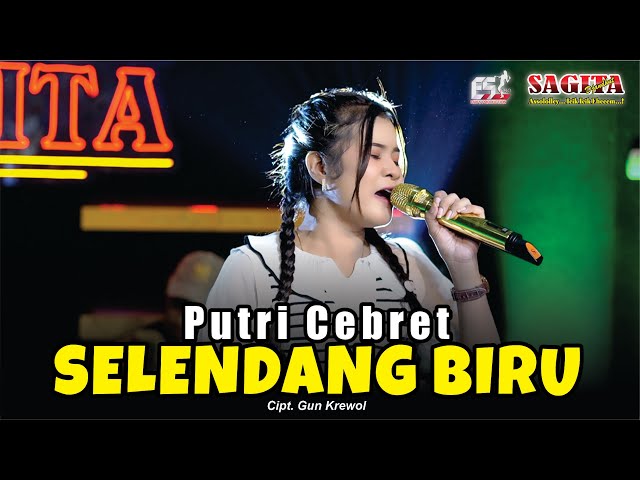 Putri Cebret - Selendang Biru | Sagita Djandhut Assololley | Dangdut (Official Music Video) class=