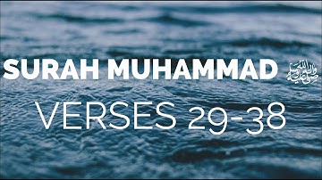 Quran Tafsir (Exegesis) - Surah Muhammad ﷺ‬ سورة محمد (Verses 29 - 38) - Shaykh Mamdouh Mahmoud
