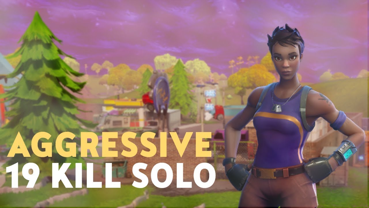 AGGRESSIVE 19 KILL SOLO GAMEPLAY (Fortnite Battle Royale) - YouTube