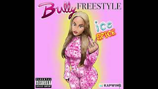 @lceSplce @IceSpice bully freestyle instrumental
