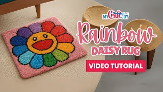 Rainbow Daisy Rug - MyCraftJoy Video Tutorial