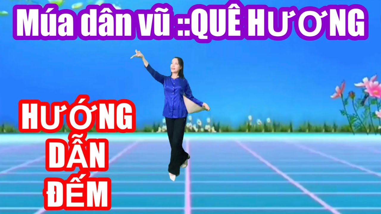 QUÊ HƯƠNG / HƯỚNG DẪN ĐẾM