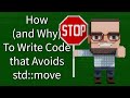 C weekly  ep 404  how and why to write code that avoids stdmove