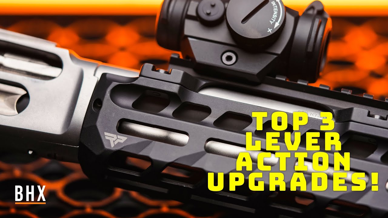 Top 3 Lever Action Upgrades! 