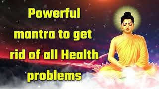 Powerful mantra to get rid of all Health problems