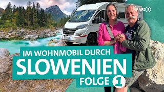 Camping in Slowenien - Im Wohnmobil mit den Erbslöhs (1/2) | ARD Reisen