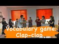 VOCABULARY game: Clap-clap!