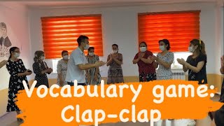VOCABULARY game: Clap-clap!