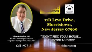 11D Leva Drive, Morristown, NJ 07960 | Thomas Porfido 973-219-4460