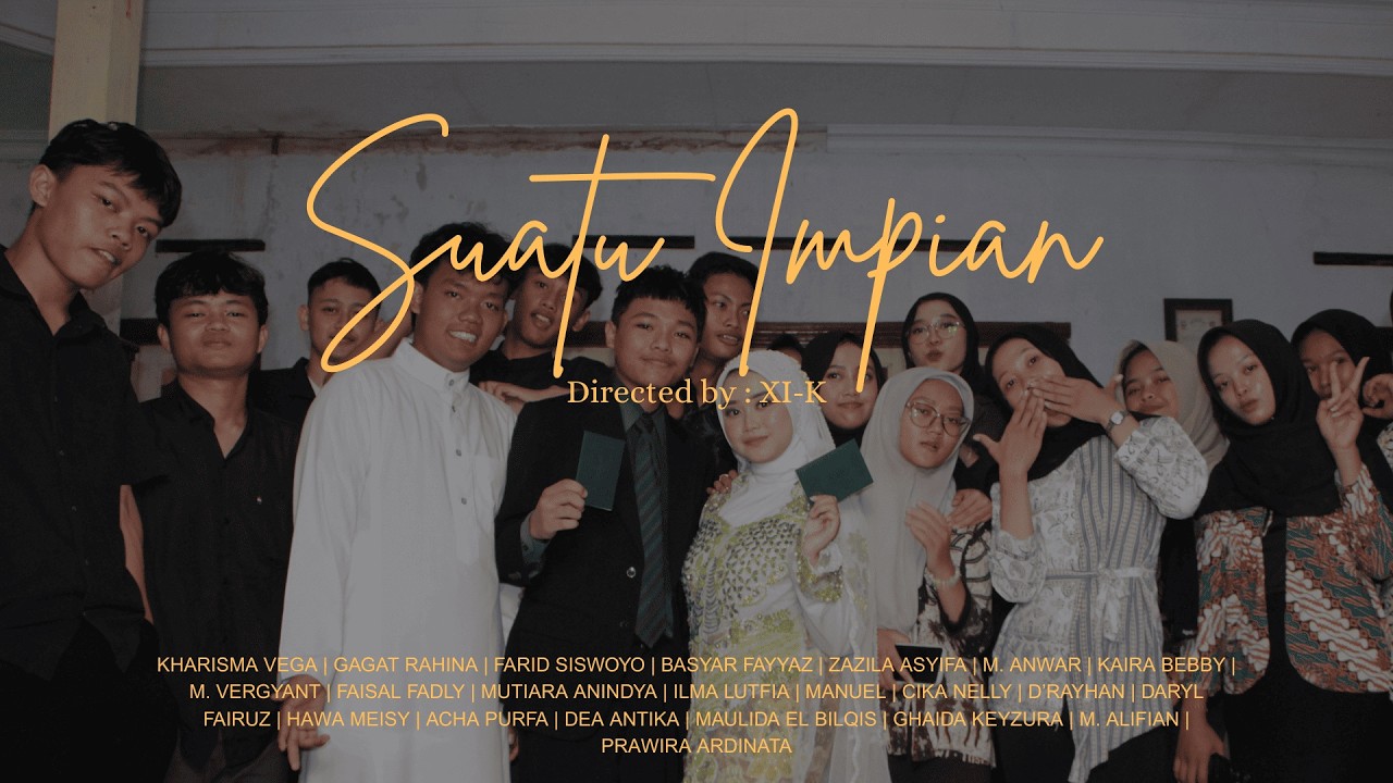 Suatu Impian | Official Short Movie