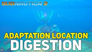 How To Get The Digestion Adaptation (Eat Alien Food) - Subnautica 2